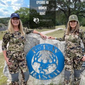 EP 48: Women Hunt with Renée Thornton and Rebecca Peters